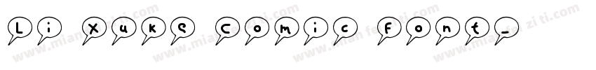 Li Xuke Comic Font字体转换